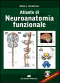 Altlante di neuroanatomia funzionale. Ediz. italiana e inglese. Con CD-ROM