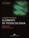 Casarett & Doull. Elementi di tossicologia