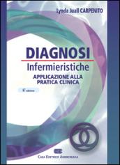 Diagnosi infermieristiche. Applicazioni alla pratica clinica