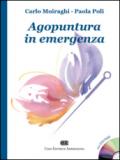 Agopuntura in emergenza. Con DVD