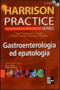 Harrison Practice. Gastroenterologia ed epatologia. Con CD-ROM