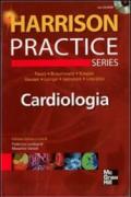 Harrison Practice. Cardiologia. Con CD-ROM