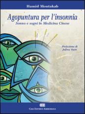 Agopuntura per l'insonnia. Sonno e segni in medicina cinese