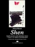 Shen. Aspetti psichici nella medicina cinese: i classici e la clinica contemporanea