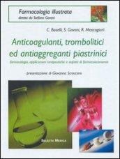 Anticoagulanti, trombolitici ed aggreganti piastrinici