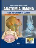 Anatomia umana con riferimenti clinici