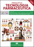 Principi di tecnologie farmaceutiche. Con Contenuto digitale (fornito elettronicamente)