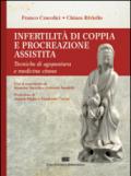 Infertilità di coppia e procreazione assistita. Tecniche di agopuntura e medicina cinese