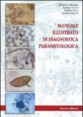 Manuale illustrato di diagnostica parassitologica