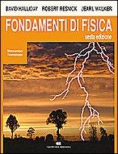 Fondamenti di fisica. Meccanica, termologia