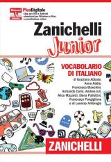 Zanichelli Junior. Vocabolario di italiano. Con aggiornamento online