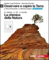 Osservare e capire la Terra. Con la chimica della natura. Ediz. azzurra. Con espansione online. Per le Scuole superiori