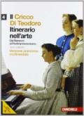 Il Cricco di Teodoro. Itinerario nell'arte. Ediz. arancione. Per le Scuole superiori. Con DVD-ROM. Con espansione online vol.4