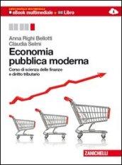 Economia pubblica moderna. Corso di scienza delle finanze e diritto tributario. Volume unico. Per le Scuole superiori. Con espansione online