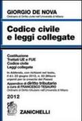 Codice civile e leggi collegate 2012. Con appendice di diritto tributario. Con CD-ROM