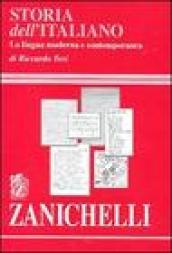 Storia dell'italiano. La lingua moderna e contemporanea