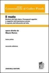 Commentario sistematico al codice penale. 2/1: Struttura del fatto tipico-Presupposti oggettivi e soggettivi dell'imputazione penale-Il requisito dell'offensività del fatto