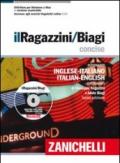 Il Ragazzini/Biagi Concise. Dizionario inglese-italiano. Italian-English dictionary. Con DVD-ROM. Con aggiornamento online