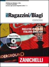 Il Ragazzini/Biagi Concise. Dizionario inglese-italiano. Italian-English dictionary. Con DVD-ROM. Con aggiornamento online