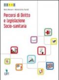 Percorsi di diritto e legislazione socio-sanitaria. Con espansione online. Per le Scuole superiori vol.1