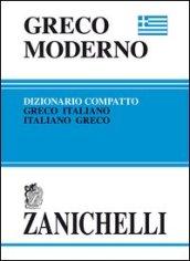 Greco moderno compatto. Dizionario greco-italiano, italiano-greco