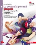 La geografia per tutti. Con espansione online. Vol. 1: Strumenti della geografia. Il paesaggio. Le attività umane.