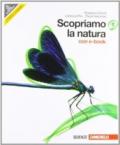 Scopriamo la natura. Con interactive e-book. Con espansione online. Per la Scuola media. Con DVD-ROM vol.1