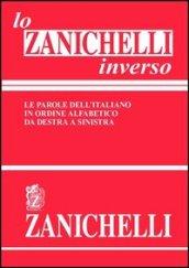 Lo Zanichelli inverso. Le parole dell'italiano in ordine alfabetico da destra a sinistra