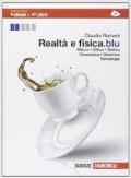 Realtà e fisica. Volume unico. Misure, ottica, statica, cinematica, dinamica, termologia. Per le Scuole superiori. Con espansione online