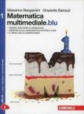 Matematica multimediale.blu. Per le Scuole superiori. Con e-book. Con espansione online vol.1