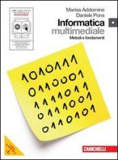 Informatica. Metodi e fondamenti. Con DVD-ROM. Con espansione online