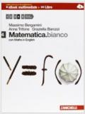 Matematica.bianco. Con Maths in english. Per le Scuole superiori. Con e-book. Con espansione online