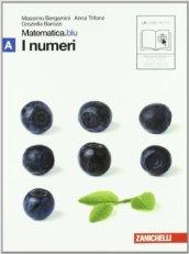 Matematica.blu. Modulo A.Blu-B.Blu-C+D.Blu-E.Blu-F.Blu. Per le Scuole superiori