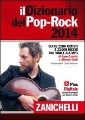 Il Dizionario del Pop-Rock 2014. Con aggiornamento online