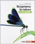 Scopriamo la natura ad altà leggibilità. Per la Scuola media. Con espansione online