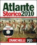 Atlante storico 2010. Con CD-ROM