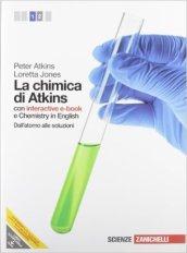 La chimica di Atkins. Con interactive e-book. Per le Scuole superiori. Con espansione online