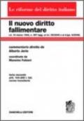 Il nuovo diritto fallimentare. 2: Art. 104-266 l. fall., norme transitorie