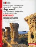 Argonauti. Alla scoperta della storia e della geografia. Con e-book. Con espansione online. Vol. 2