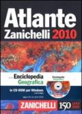 Atlante Zanichelli 2010. Con CD-ROM