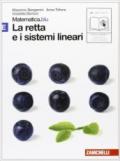 Matematica.blu 2.0. Vol. E.Blu: La retta e i sistemi lineari. Per le Scuole superiori. Con espansione online