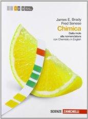 Chimica. Con Chemistry in english. Con espansione online. Vol. 1: Dalla mole alla nomenclatura.