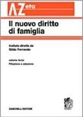 Il nuovo diritto di famiglia. 3: Filiazione e adozione