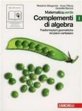 Matematica.verde. Vol. I. Verde: Complementi di algebra-trasformazioni geometriche nel piano cartesiano. Con espansione online