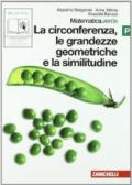 Matematica.verde. Vol. P. Verde: La circonferenza, le grandezze geometriche e la similitudine. Per le Scuole superiori. Con espansione online