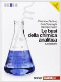 Le basi della chimica analitica. Laboratorio. Con espansione online