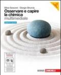 Osservare e capire la chimica. Ediz. azzurra. Con espansione online. Per le Scuole superiori. Con DVD-ROM