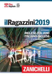 Il Ragazzini 2019. Dizionario Inglese-Italiano Italiano-Inglese. Plus digitale. Con DVD-ROM. Con Contenuto digitale (fornito elettronicamente)