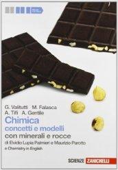 Chimica. Concetti e modelli. Con minerali e rocce. Con Chemistry in english. Per le Scuole superiori. Con espansione online