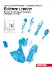 Scienze umane. Con espansione online. Per le Scuole superiori